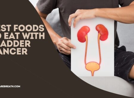 Best Foods to Eat with Bladder Cancer