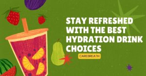 Stay Refreshed with the Best Hydration Drink Choices