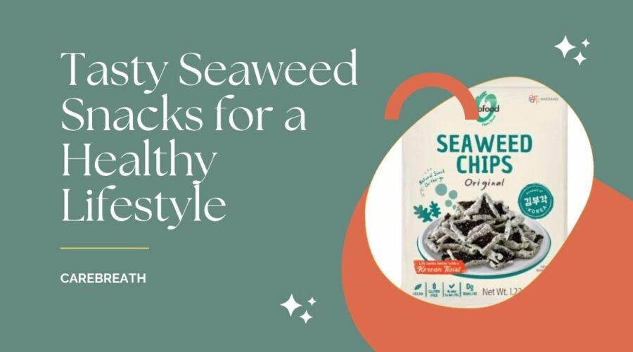 Tasty Seaweed Snacks for a Healthy Lifestyle