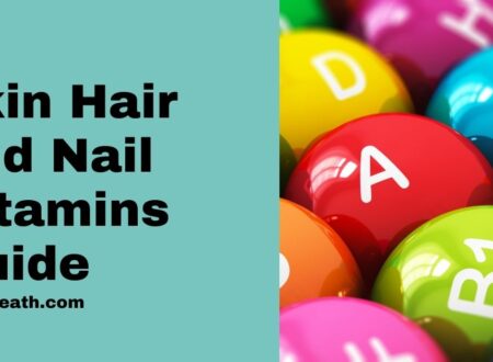 Skin Hair and Nail Vitamins